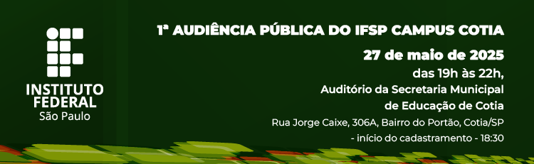 1ª Audiência Pública - IFSP campus Cotia